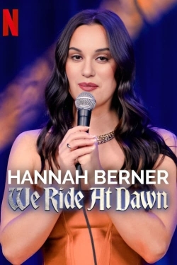 watch-Hannah Berner: We Ride at Dawn