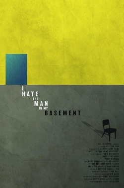 watch-I Hate the Man in My Basement