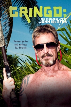 watch-Gringo: The Dangerous Life of John McAfee