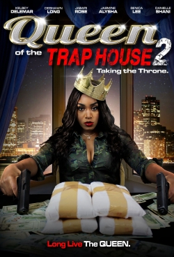 watch-Queen of the Trap House 2: Taking the Throne