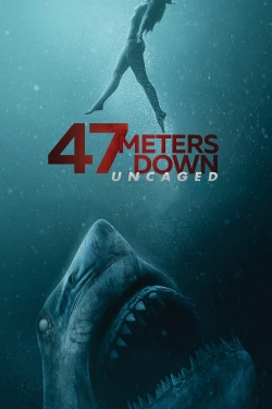 watch-47 Meters Down: Uncaged