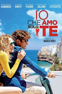 watch-Io che amo solo te