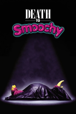 watch-Death to Smoochy