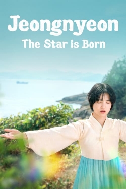 watch-Jeongnyeon: The Star is Born