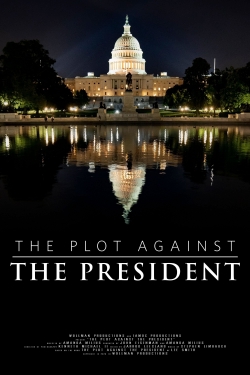 watch-The Plot Against The President