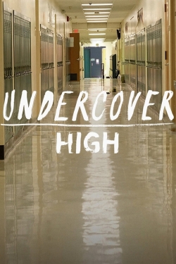 watch-Undercover High