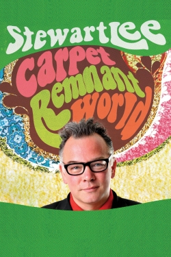 watch-Stewart Lee: Carpet Remnant World