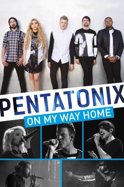 watch-Pentatonix: On My Way Home