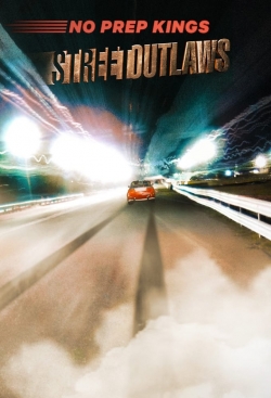 watch-Street Outlaws: No Prep Kings