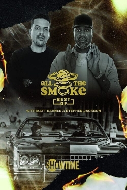 watch-The Best of All the Smoke with Matt Barnes and Stephen Jackson