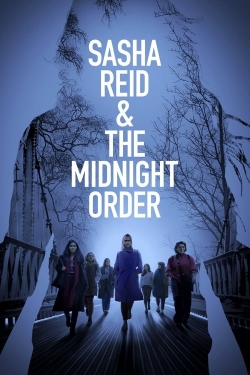 watch-Sasha Reid and the Midnight Order