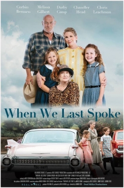 watch-When We Last Spoke