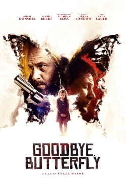 watch-Goodbye, Butterfly