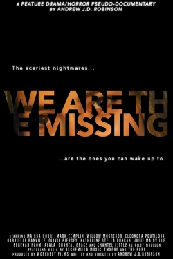 watch-We Are The Missing