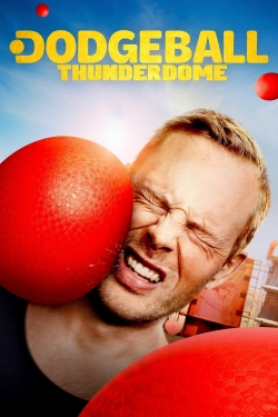 watch-Dodgeball Thunderdome