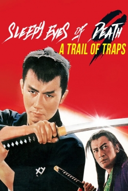 watch-Sleepy Eyes of Death 9: Trail of Traps