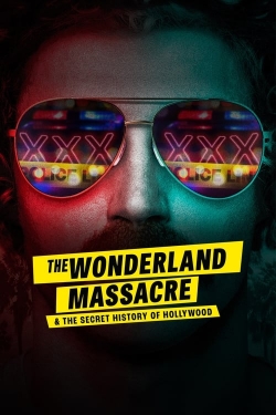 watch-The Wonderland Massacre & the Secret History of Hollywood