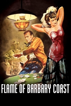 watch-Flame of Barbary Coast