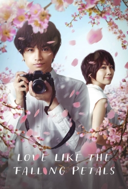 watch-Love Like the Falling Petals