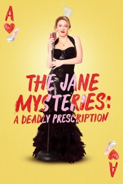 watch-The Jane Mysteries: A Deadly Prescription