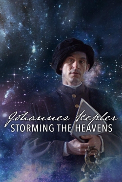 watch-Johannes Kepler - Storming the Heavens