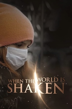 watch-When the World is Shaken