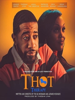 watch-T.H.O.T. Therapy: A Focused Fylmz and Git Jiggy Production