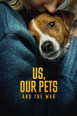 watch-Us, Our Pets and the War