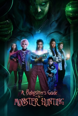 watch-A Babysitter's Guide to Monster Hunting