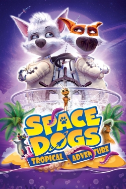 watch-Space Dogs: Tropical Adventure