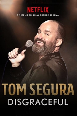 watch-Tom Segura: Disgraceful