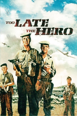 watch-Too Late the Hero