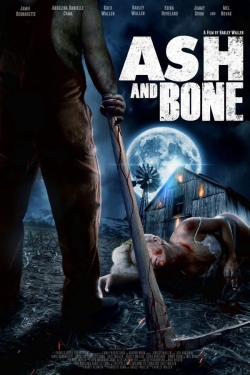 watch-Ash and Bone