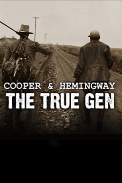 watch-Cooper and Hemingway: The True Gen