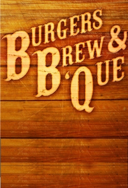 watch-Burgers, Brew & 'Que