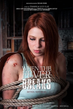 watch-When the Fever Breaks