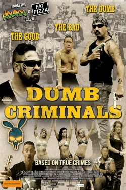 watch-Dumb Criminals: The Movie