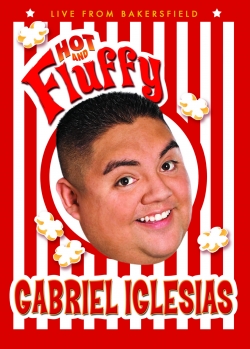 watch-Gabriel Iglesias: Hot and Fluffy