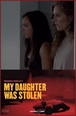 watch-My Daughter Was Stolen