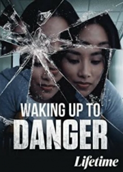 watch-Waking Up To Danger