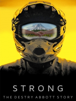 watch-Strong: The Destry Abbott Story