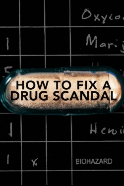 watch-How to Fix a Drug Scandal