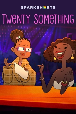 watch-Twenty Something