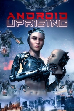 watch-Android Uprising