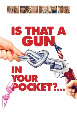 watch-Is That a Gun in Your Pocket?