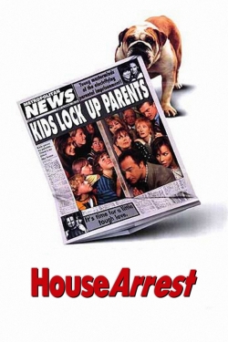 watch-House Arrest