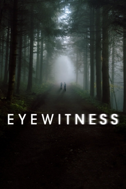 watch-Eyewitness