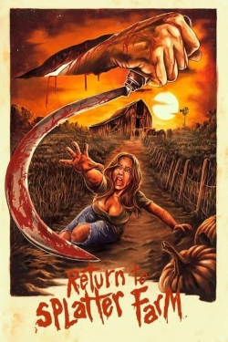 watch-Return To Splatter Farm