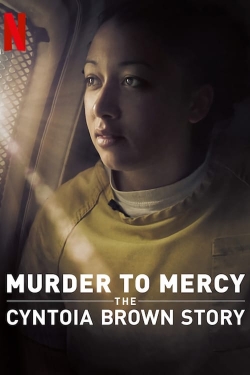 watch-Murder to Mercy: The Cyntoia Brown Story