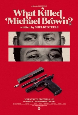 watch-What Killed Michael Brown?